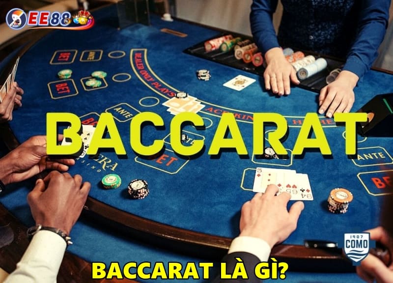 Baccarat là gì?