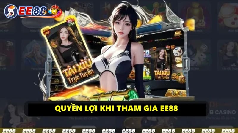 Quyền lợi khi tham gia EE88